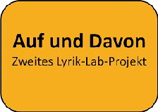 Auf und Davon Button Lyrik-Lab