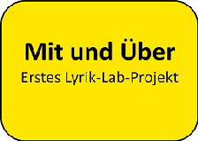 Mit und Ueber-Button Lyrik-Lab